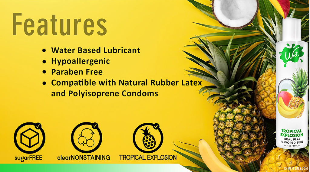 Wet Flavored Tropical Explosion Edible Lubricant - Features